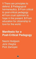 Manifesto for a Post-Critical Pedagogy - Paperback