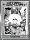 Chip's Stories of Imagination and Adventure: Editor's Pick - Volumes 1-3 - Paperback