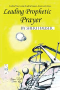 Leading Prophetic Prayer - Paperback