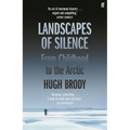 Landscapes of Silence: From Childhood to the Arctic - Paperback