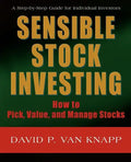 Sensible Stock Investing: How to Pick, Value, and Manage Stocks - Paperback