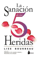 La Sanacion de Las 5 Heridas - Paperback