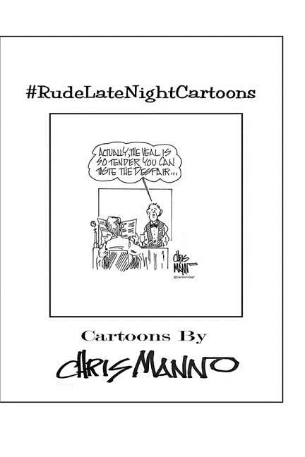 #RudeLateNightCartoons: Politically Incorrect Comics - Paperback