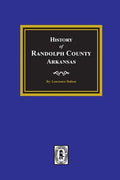 History of Randolph County, Arkansas - Paperback