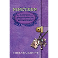 Nineteen: A Reflection of My Teenage Experience in an Extraordinary Life: What I Have Learned, and What I Have to Share - Paperback