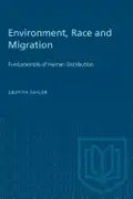 Environment, Race and Migration: Fundamentals of Human Distribution - Paperback