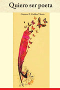Quiero Ser Poeta - Paperback