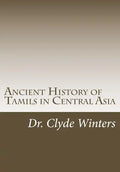 Ancient History of Tamils in Central Asia - Paperback