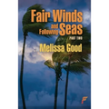 Fair Winds and Following Seas Part Two - Paperback