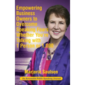 Empowering Business Owners to Overcome Speaking Fears Whether You're Talking with 1 Person or 1,000: Enjoy Clear and Confident Communication Skills to - Paperback
