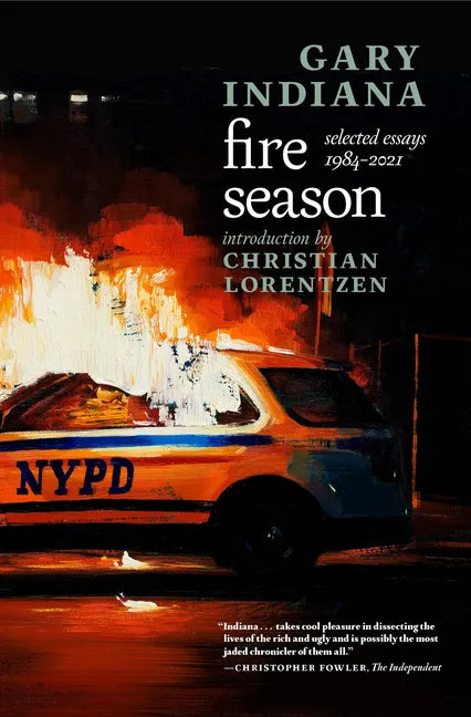 Fire Season: Selected Essays 1984-2021 - Paperback