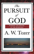 The Pursuit of God - Hardcover