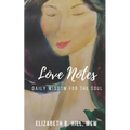 Love Notes: Daily Wisdom for the Soul - Paperback