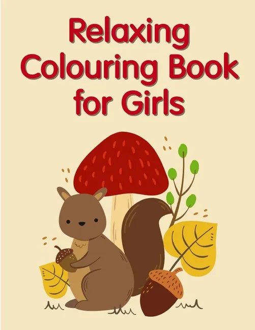 Relaxing Colouring Book for Girls: Super Cute Kawaii Animals Coloring Pages - Paperback