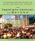 The Broadview Anthology of Social and Political Thought - Volume 2: The Twentieth Century and Beyond - Paperback