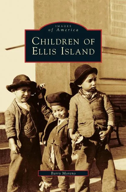 Children of Ellis Island - Hardcover
