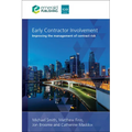 Early Contractor Involvement: Improving the Management of Contract Risk - Paperback