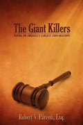 The Giant Killers: Taking on America's Largest Corporations - Paperback