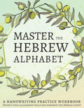 Master the Hebrew Alphabet: Perfect your calligraphy skills and dominate the Hebraic script - Paperback