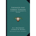 Firewater And Forked Tongues: A Sioux Chief Interprets U.S. History - Paperback