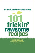 101 Frickin' Rawsome Recipes - Paperback