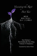 Venerating the Root: Part Two - Paperback