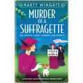 Murder of a Suffragette: A completely addictive historical murder mystery - Paperback