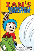 Ian's Snowball Disaster! - Paperback