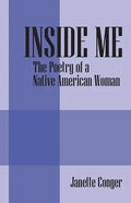 Inside Me: The Poetry of a Native American Woman - Paperback