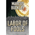 Labor of Fools - Paperback