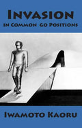 Invasion in Common Go Positions - Paperback