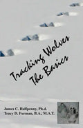 Tracking Wolves: The Basics - Paperback