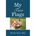 My Two Flags - Paperback