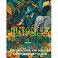 Jungle Adventures Coloring Book: Explore, Color, and Discover the Wonders of the Wild - Paperback