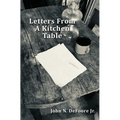 Letters From A Kitchen Table - Hardcover