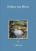 Follow the River - Paperback