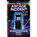 The Arcade Incident - Paperback