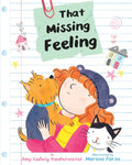 That Missing Feeling - Hardcover