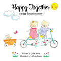 Happy Together: an egg donation story - Paperback