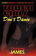Tough Girls Don't Dance - Paperback