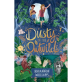 Dusty in the Outwilds - Hardcover
