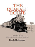 The Quanah Route: A History of the Quanah, Acme & Pacific Railway - Paperback