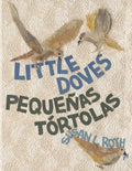 Little Doves Pequeñas tórtolas: a bilingual celebration of birds and a baby in English and Spanish - Paperback