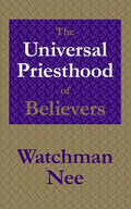 The Universal Priesthood of Believers - Paperback