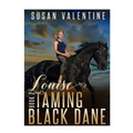 Louise - Taming Black Dane - Book 2 - Paperback