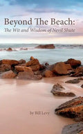 Beyond The Beach: The Wit and Wisdom of Nevil Shute - Paperback
