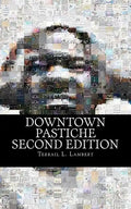 Downtown Pastiche: Second Edition - Paperback