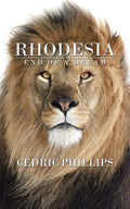 Rhodesia: End of a Dream - Paperback