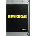 In Which Case - Paperback
