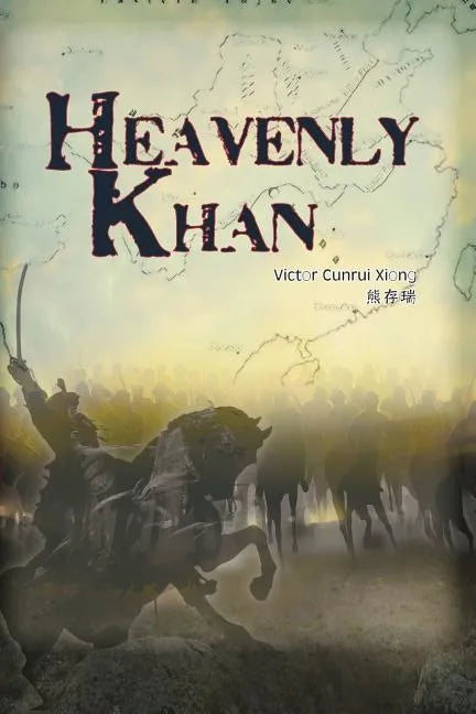 Heavenly Khan: A Biography of Emperor Tang Taizong - Paperback